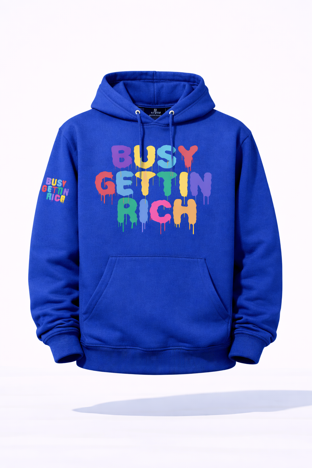 Busy Gettin Rich Hoodie